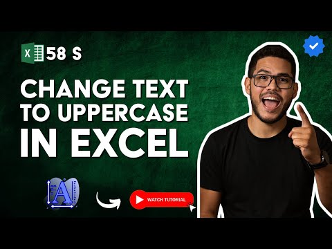 How to CHANGE LOWERCASE to UPPERCASE in EXCEL in 58 S