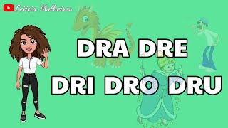 DRA DRE DRI DRO DRU | sílabas complexas DR | Alfabetização infantil