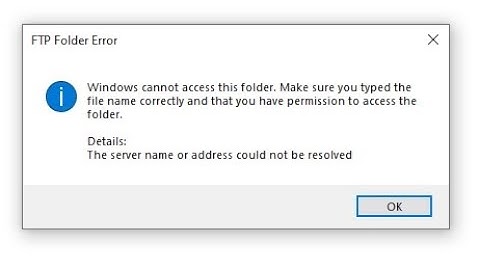 FTP Folder Error | Windows cannot access this folder | Issue Solved