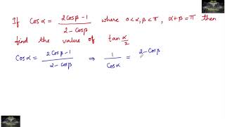 If Cos Alpha2Cos Beta-12-Cos Beta Where 0,Pi Find Value Of Tan Alpha2Trigonometryjeemain