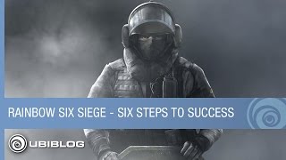 Rainbow Six Siege - Six-Step Guide to Siege Success | Ubisoft [NA]