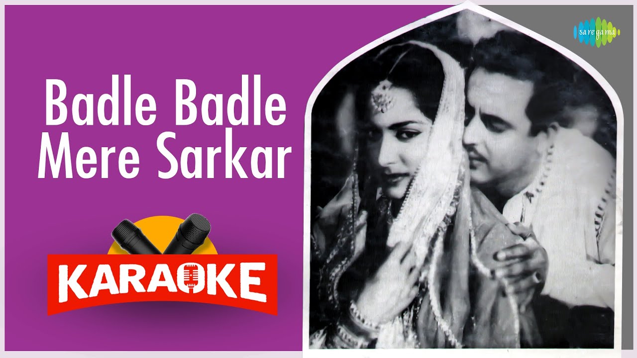 Lata Ravi Badle Badle Mere Sarkar - Karaoke with Lyrics | Lata Mangeshkar | Ravi ...