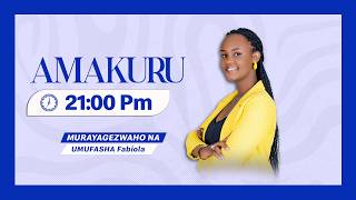 AMAKURU YA SAA 21:NGOMA- YASHYIZE IBERE RY’IGITOKI MU MYANYA Y’IBANGA Y’UMUGORE WE ABYARA IMBURAGIHE