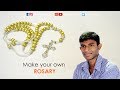 How to make ROSARY