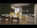 Making an Aesthetic Fall Home and more | Minecraft Cocricot Build Stream