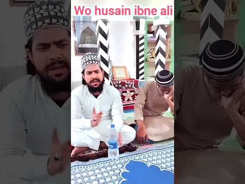 wo husain ibne ali viral naat Shareef hafiz shan Mohammad Barelvi 🌹💖💖🌹