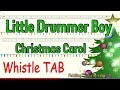 Little Drummer Boy - Christmas Carol - Tin Whistle - Play Along Tab Tutorial