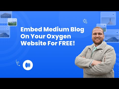 How to embed Medium blog on Oxygen for free?