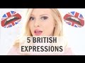 5 Common British English Expressions (Episode 3)