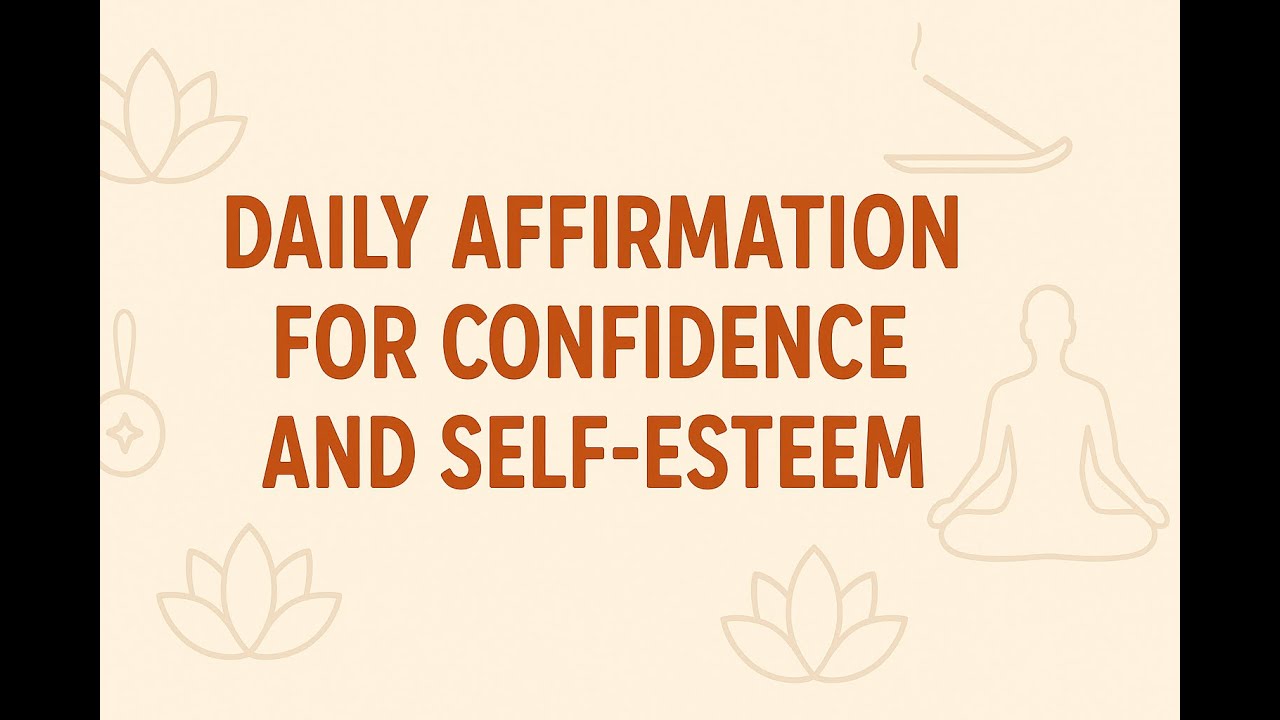 Daily Affirmation for Confidence and Self-Esteem | Positive Mindset Boost