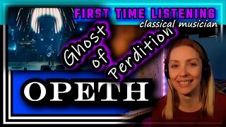 Classical musician reacts -- GHOST OF PERDITION -- Opeth (LIVE red rocks) -- FIRST TIME LISTENING