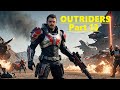 Journey To The Forest - OUTRIDERS - PS5 (PART 13)