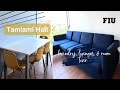TAMIAMI HALL FULL DORM TOUR | FIU
