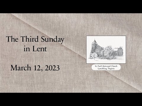 The Third Sunday in Lent