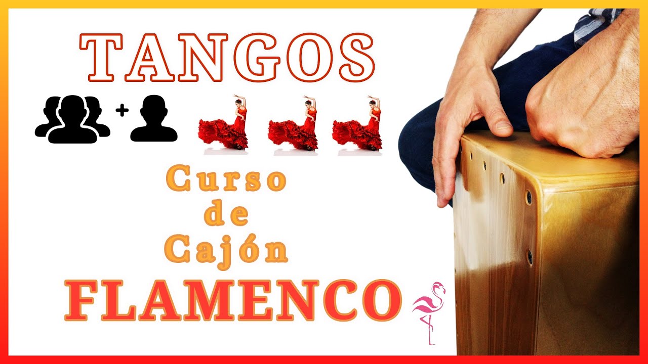 El acompañamiento del cajón en los Tangos Flamencos