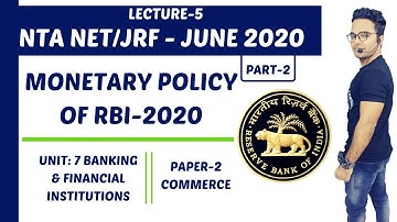 MONETARY POLICY OF RBI -2020 || BANKING UGC NET || UGC NTA NET COMMERCE