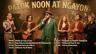 Pinaka Patok na OPM Noon at Ngayon - 214, Pahina, Pangako, Forevermore &amp; More - OPM Soul Jazz Covers