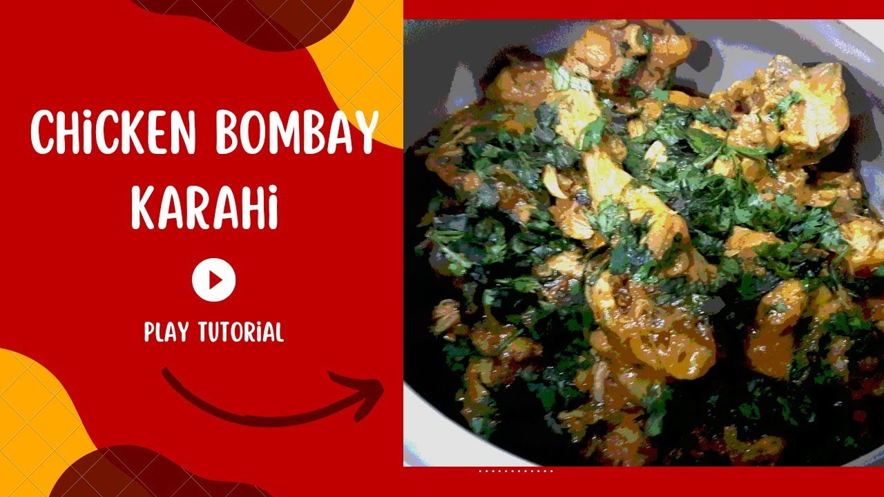 Chicken Bombay Karahi Chicken karahi Chicken ka Salan Chicken