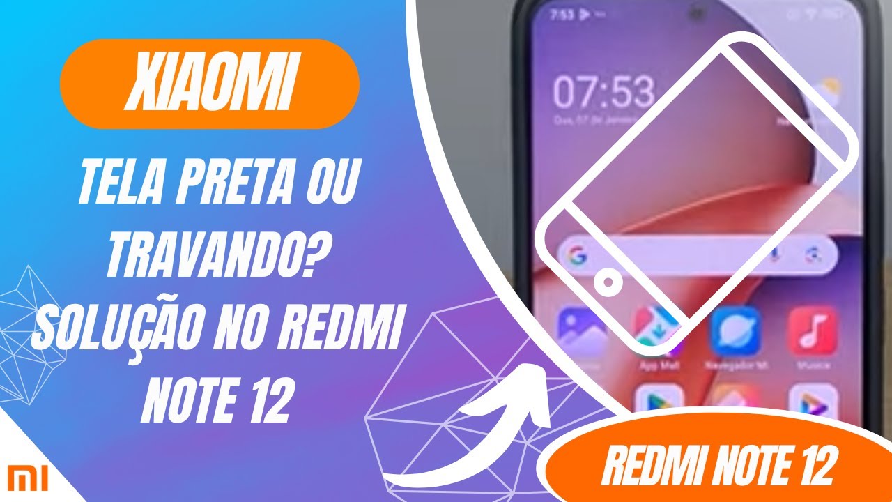 Note Travando Tela preta ou travando? solução no Redmi Note 12 - Passo a passo - YouTube