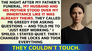 The Night After My Father’s Funeral, My Husband Claimed My Inheritance Without Asking | Storytime