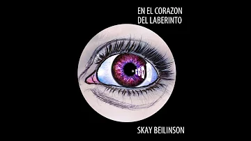 El ojo testigo (En el corazón del laberinto, 2019) - Skay y Los Fakires