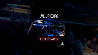 Lvl Up Expo After Party