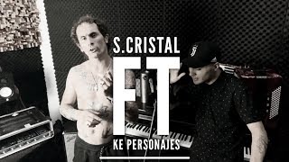 S.CRISTAL ft Ke PERSONAJES - ENGANCHADOS "una mas para el cuaderno" chords