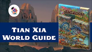 First Look Tian Xia World Guide Pathfinder 2Nd Edition