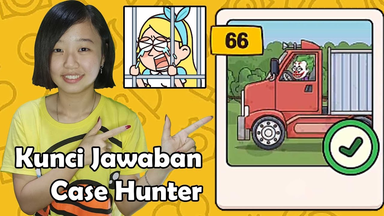 Kunci Jawaban Case Hunter Level 66 Ikut Si Badut YouTube