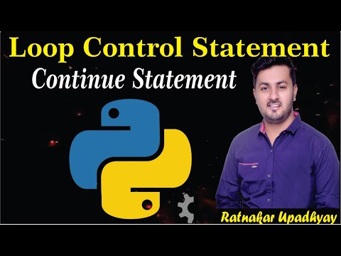 Python Tutorial for Beginners | Continue in Python | Break Statement Loop Control statement Ratnakar