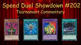 Speed Duel Showdown #202 Tournament Commentary