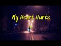 Dax - My Heart Hurts | (Lyrics)