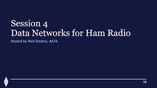 Next Generation DXing  | Session 4 - Data Networks for Ham Radio
