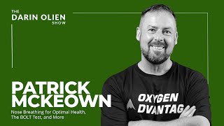Why You Shouldn't Breathe Through Your Mouth During Exercise | The Darin Olien Show/Patrick McKeown
