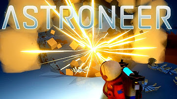 Astroneer - Crafting Dynamite and Blowing Things Up! - Let