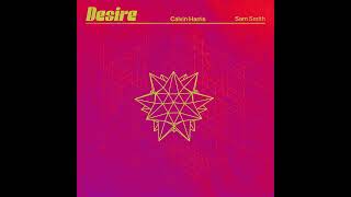 Calvin Harris, Sam Smith - Desire