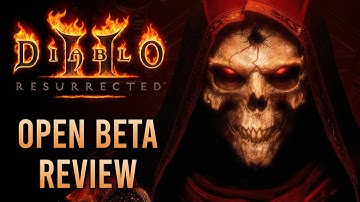 Diablo 2: Resurrected - Open Beta Review