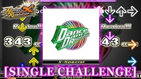 【DDR X】 Dance Dance Revolution (X-Special) [SINGLE CHALLENGE] 譜面確認＋クラップ