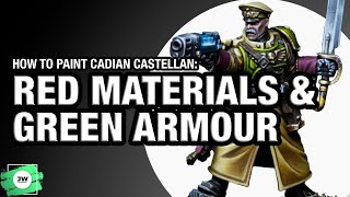 How to Paint Cadian Castellan: Red Cloth and Green Armour