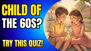 1960's Quiz For Seniors - Think You Can Get 8 Correct Answers In This Tough Trivia