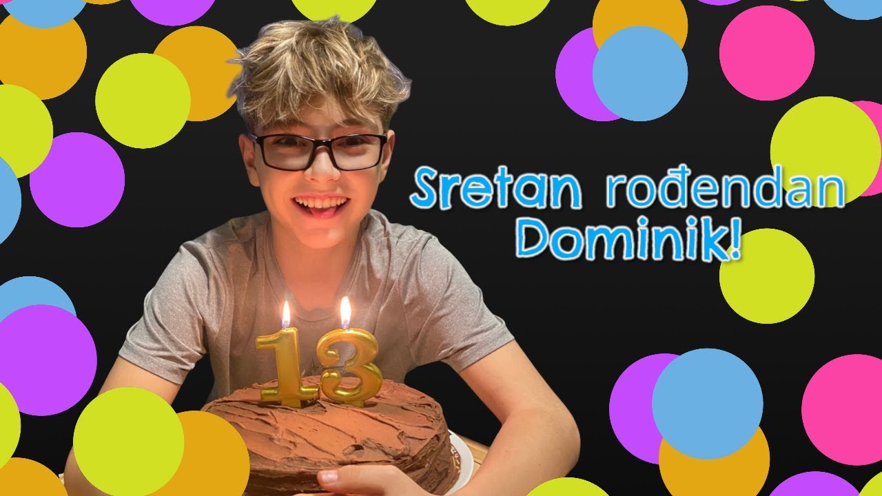 Proslavili smo Dominikov rođendan🥳🥳