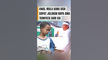 AWAL MULA KDM DAPAT JULUKAN BAPAK AING DARI EGI #egidedimulyadi #kangdedimulyadiegi