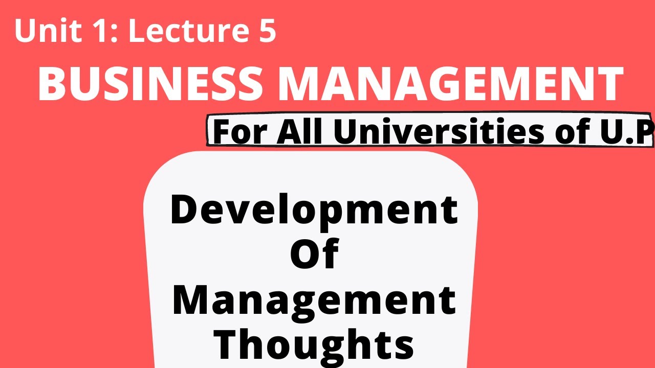 Development of Management Thoughts