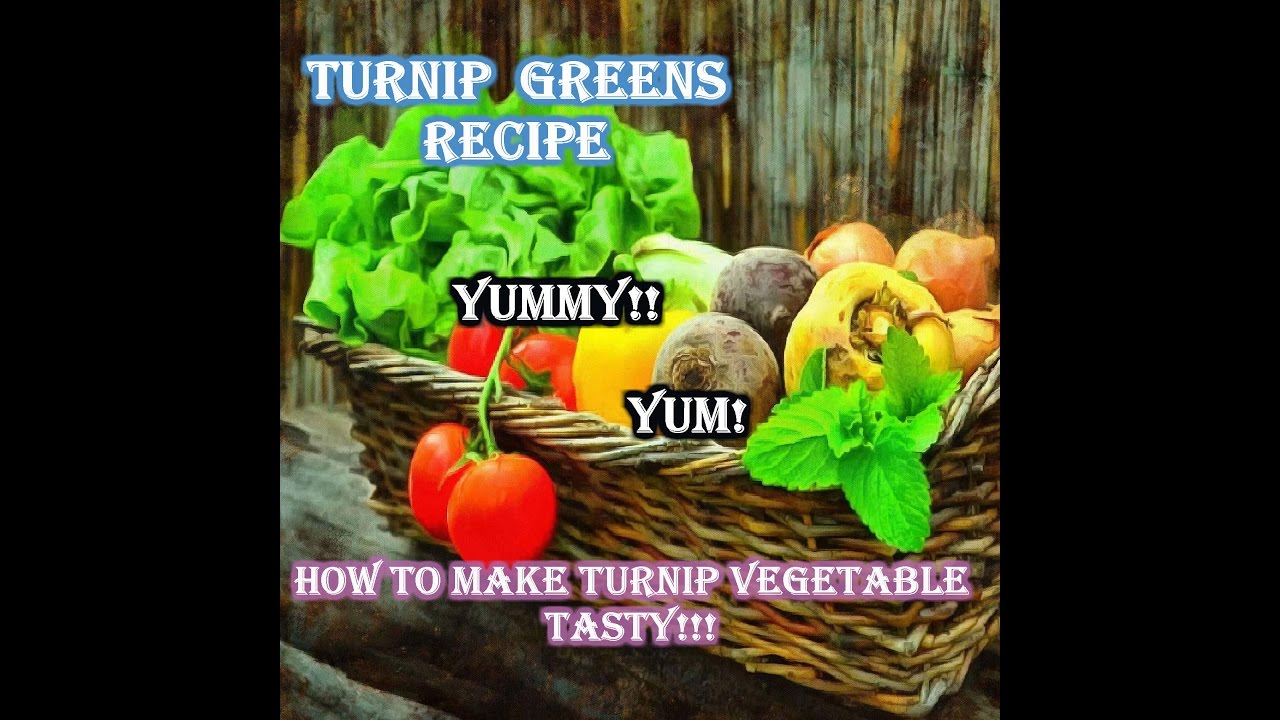 How To Recipe Turnip Greens YouTube