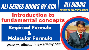 MDCAT | Introduction to Fundamental Concepts Lec 4: Empirical  & Molecular Formula | Sir Ali Sudais