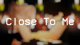 [Mine Imator] Close To Me