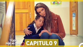 Todo Por Mi Hija - Capitulo 9