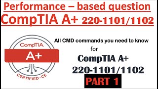 Simulation CompTIA A+ All CMD commands you need to know