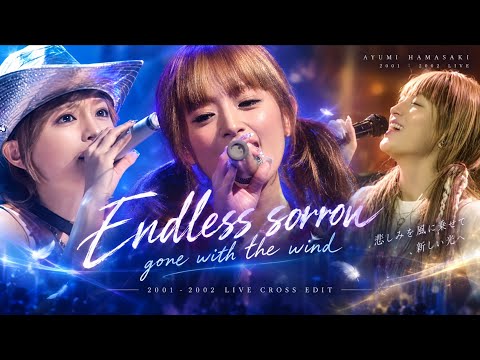 【クロス編集】浜崎あゆみ - Endless sorrow (gone with the wind ver.) 全ライブまとめ #平成jpop #浜崎あゆみ #ayu #jpop #エモい #ライブ