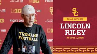 USC HC Lincoln Riley | Trojan Football Fall Camp 8.4.2026